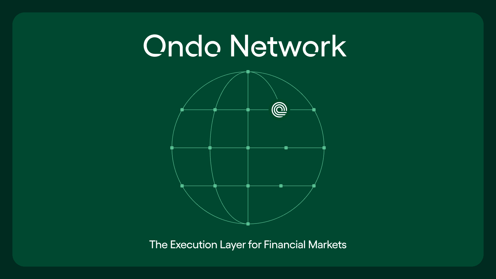 Introducing the Ondo Network